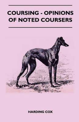 bokomslag Coursing - Opinions Of Noted Coursers