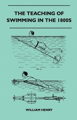 bokomslag The Teaching Of Swimming In The 1800s
