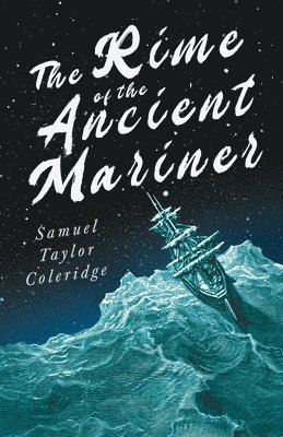 Samuel Taylor Coleridge - Rime Of The Ancient Mariner, Häftad