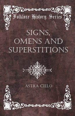 bokomslag Signs, Omens And Superstitions