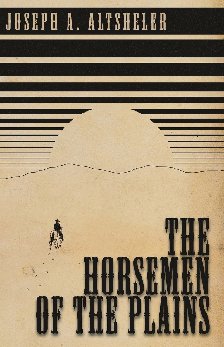 The Horsemen of the Plains 1