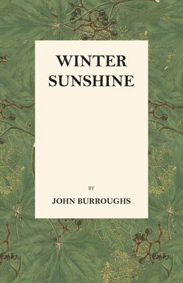 John Burroughs - Winter Sunshine, Häftad