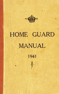 bokomslag Home Guard Manual 1941