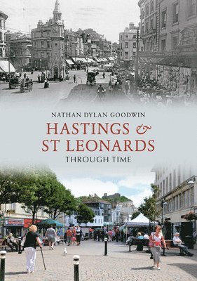 bokomslag Hastings & St Leonards Through Time