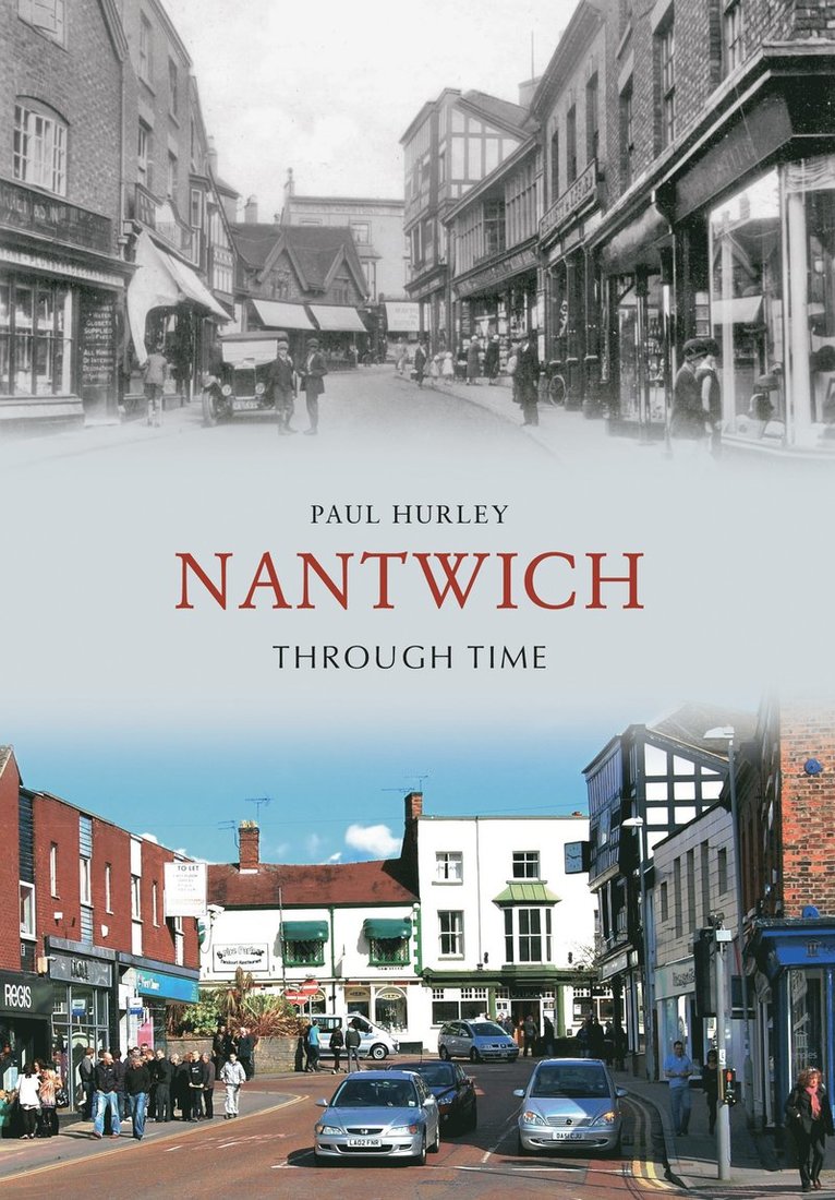 Nantwich Through Time