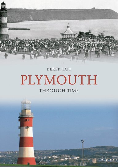 Derek Tait - Plymouth Through Time, Häftad