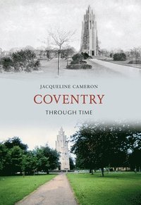 bokomslag Coventry Through Time