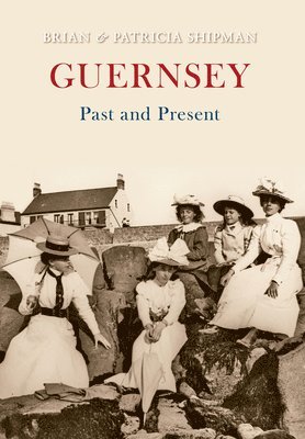 Guernsey Past and Present 1