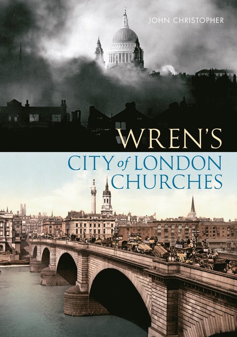 John Christopher - Wren's City of London Churches, Häftad
