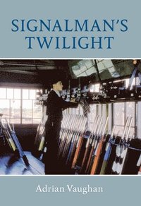 bokomslag Signalman's Twilight