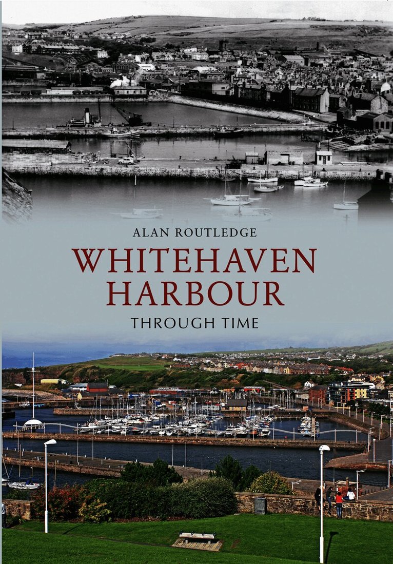 Whitehaven Harbour Through Time