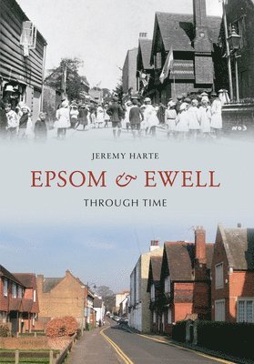 bokomslag Epsom & Ewell Through Time