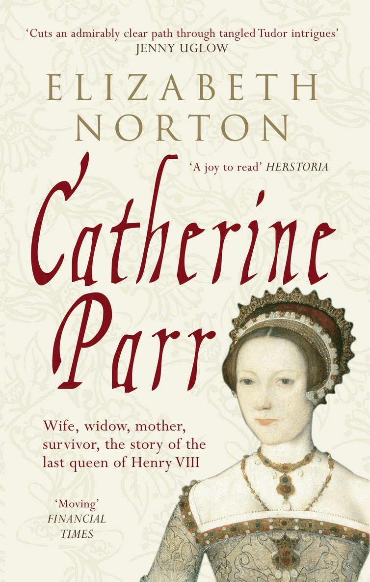 Elizabeth Norton - Catherine Parr, Häftad