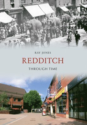 Redditch Through Time 1