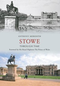 bokomslag Stowe Through Time