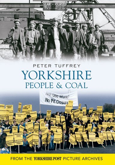 Peter Tuffrey - Yorkshire People & Coal, Häftad