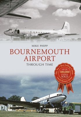 bokomslag Bournemouth Airport Through Time