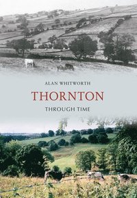 bokomslag Thornton Through Time