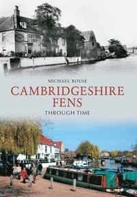 bokomslag The Cambridgeshire Fens Through Time