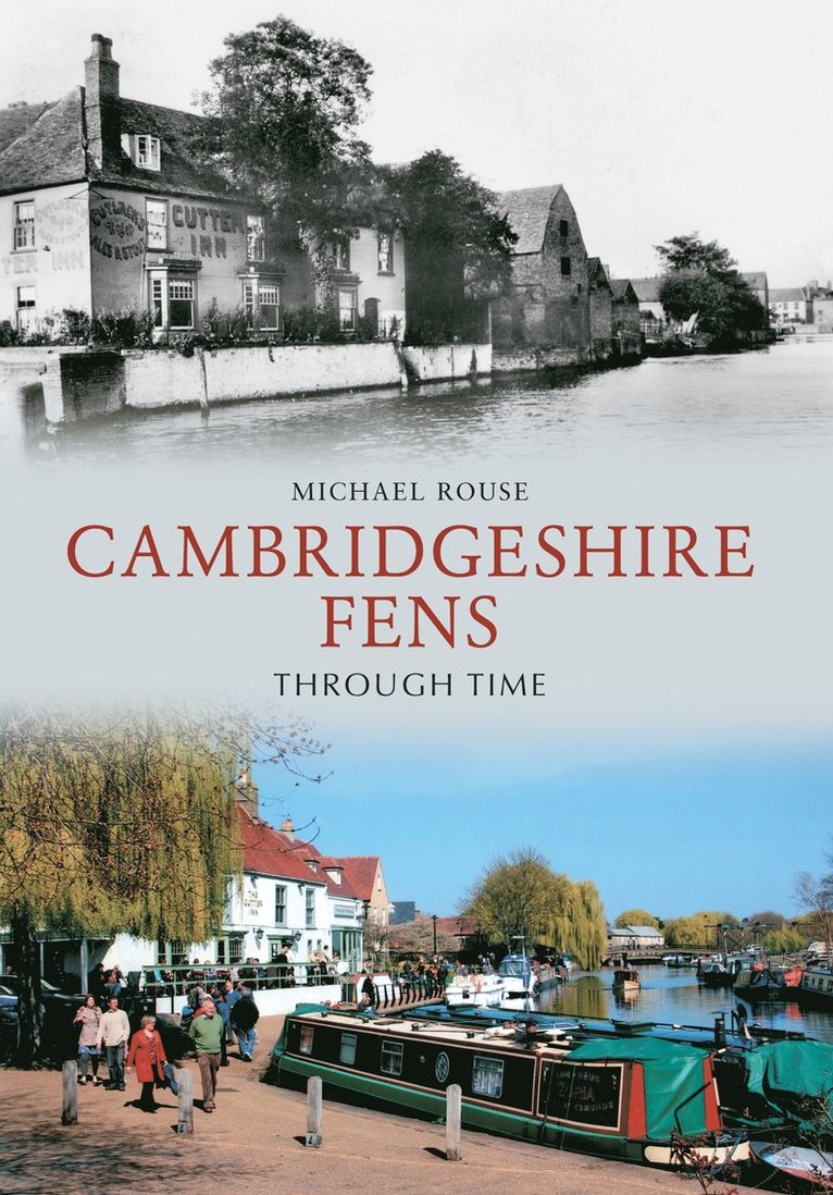 The Cambridgeshire Fens Through Time 1