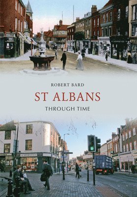 bokomslag St Albans Through Time