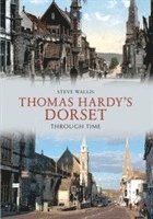 bokomslag Thomas Hardy's Dorset Through Time