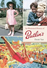 bokomslag An Illustrated History of Butlins