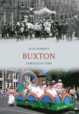 Buxton Through Time 1