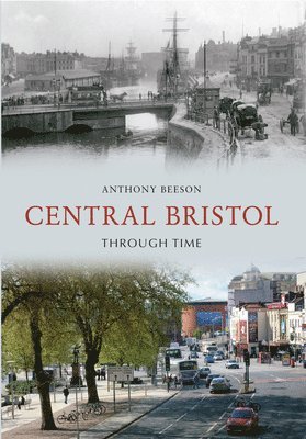 bokomslag Central Bristol Through Time