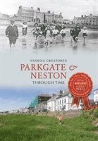 bokomslag Parkgate & Neston Through Time