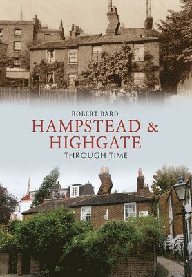 bokomslag Hampstead & Highgate Through Time