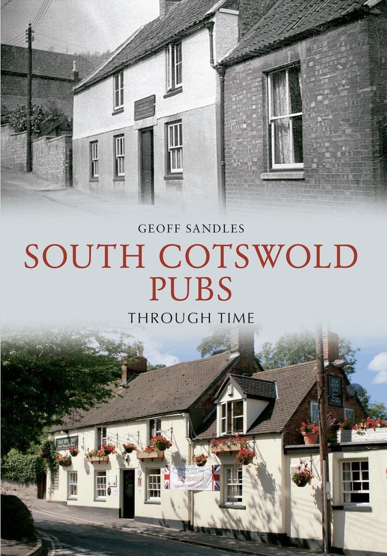 Geoff Sandles - South Cotswold Pubs Through Time, Häftad