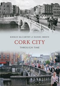 bokomslag Cork City Through Time