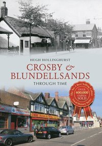 bokomslag Crosby & Blundellsands Through Time