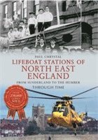 bokomslag Lifeboat Stations of North East England From Sunderland to the Humber Through Time