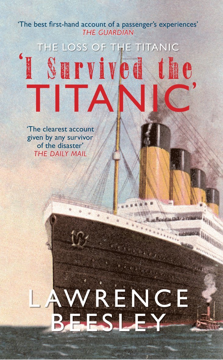 Lawrence Beesley - Loss of the Titanic, Häftad