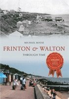 bokomslag Frinton & Walton Through Time