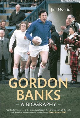 Jim Morris - Gordon Banks, Inbunden