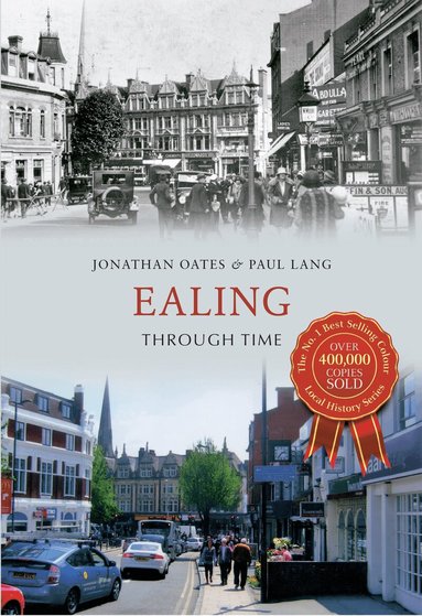 Jonathan Oates, Paul Howard Lang - Ealing Through Time, Häftad