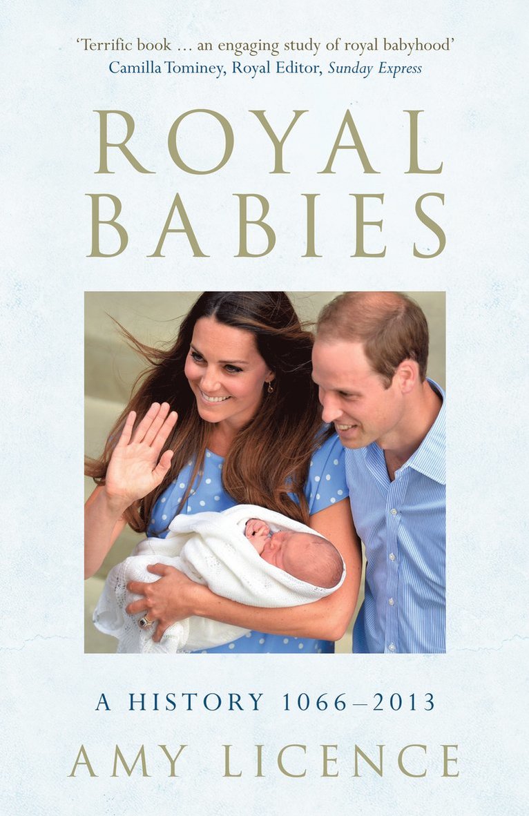 Amy Licence - Royal Babies, Inbunden