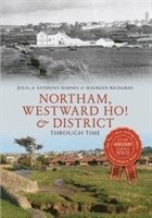 bokomslag Northam, Westward Ho! & District Through Time