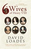 bokomslag The Six Wives of Henry VIII