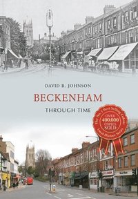 bokomslag Beckenham Through Time