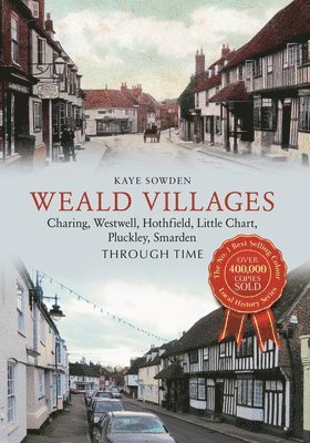 bokomslag Weald Villages Through Time