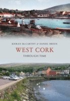 bokomslag West Cork Through Time