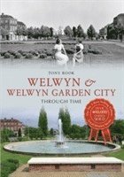 bokomslag Welwyn & Welwyn Garden City Through Time