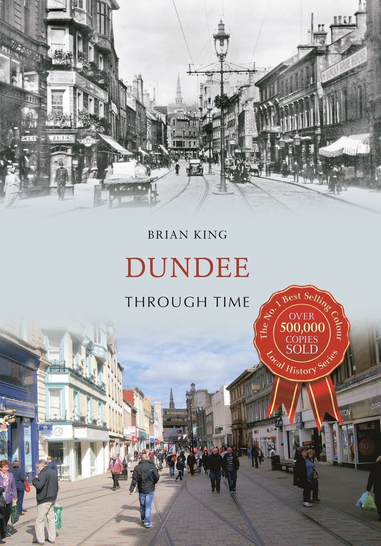 Brian King - Dundee Through Time, Häftad