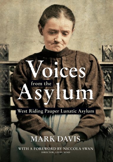 Mark Davis - Voices from the Asylum, Häftad