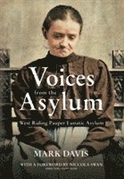 Voices from the Asylum