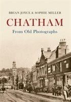 bokomslag Chatham From Old Photographs